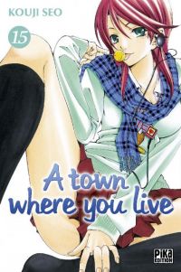 A Town where you live T15, manga chez Pika de Seo