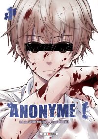  Anonyme T1, manga chez Soleil de Kimizuka, Hioka