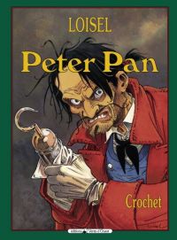  Peter Pan T5 : Crochet (0), bd chez Vents d'Ouest de Loisel
