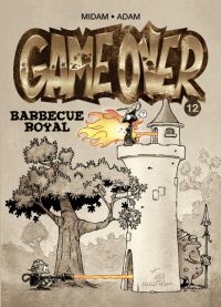  Game Over T12 : Barbecue royal (0), bd chez Glénat de Midam, Adam, BenBK