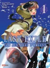  Last exile - Fam aux ailes d’argent T1, manga chez Panini Comics de Gonzo, Miyamoto