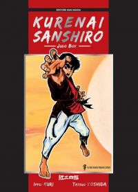 Kurenai Sanshiro - Judo boy, manga chez Isan manga de Kuri, Yoshida