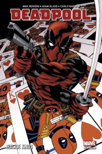 Deadpool : Suicide Kings (0), comics chez Panini Comics de Benson, Glass, Barberi, Gracia, Mckone