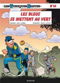 Les Tuniques bleues T58 : Les tuniques bleues se mettent au vert (0), bd chez Dupuis de Cauvin, Lambil, Léonardo