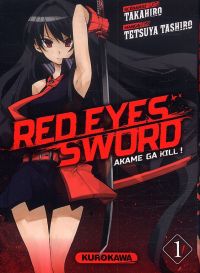  Red eyes sword - akame ga kill ! T1, manga chez Kurokawa de Takahiro, Tashiro