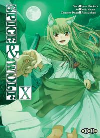  Spice and wolf  T10, manga chez Ototo de Hasekura, Ayakura, Koume