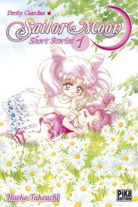  Sailor moon - Short stories  T1, manga chez Pika de Takeuchi