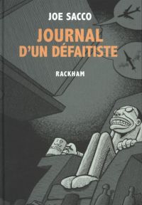 Journal d'un défaitiste, comics chez Rackham de Sacco