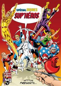Spécial Origines Sup'Héros, comics chez Original Watts de Man, Mitton