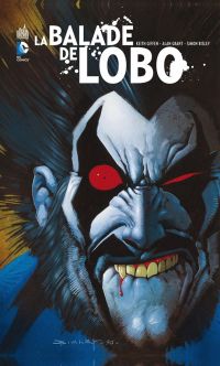 La balade de Lobo, comics chez Urban Comics de Giffen, Grant, Alamy, Bisley, Vozzo, Kindzierski
