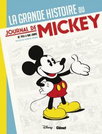 Grande histoire du Journal de Mickey, bd chez Glénat de Weber, Collectif
