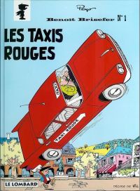  Benoît Brisefer T1 : Les taxis rouges (0), bd chez Le Lombard de Peyo, Will