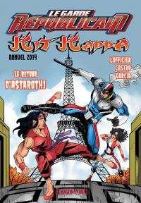 Le Garde Républicain : Spécial Noël 2014 - Kit Kappa - Le retour d'Astaroth ! (0), comics chez Hexagon Comics de Lofficier, Garcia, Castro