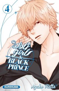  Wolf girl & black prince T4, manga chez Kurokawa de Ayuko
