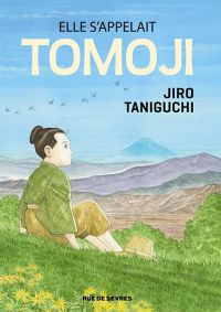 Elle s'appelait Tomoji, manga chez Rue de Sèvres de Taniguchi, Ogihara