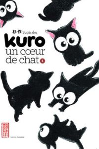  Kuro un coeur de chat T1, manga chez Kana de Sugisaku