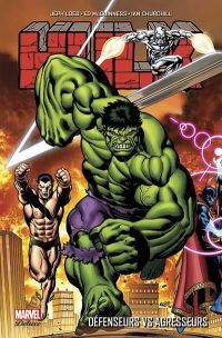  Hulk (vol.2) T2 : Défenseurs vs. Agresseurs (0), comics chez Panini Comics de Loeb, Lee, Churchill, Buchemi, Portacio, McGuinness, Brown, Guru efx, Steigerwald, Sotomayor, White, Pantazis
