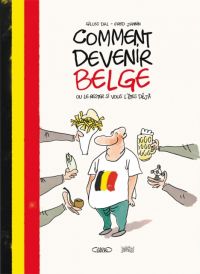 Comment devenir belge ou le rester si vous l'êtes déjà, bd chez Jungle de Dal, Jannin