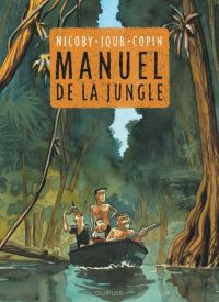 Le Manuel de la jungle, bd chez Dupuis de Joub, Nicoby