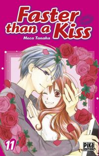  Faster than a kiss T11, manga chez Pika de Tanaka