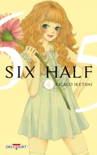  Six half T4, manga chez Delcourt de Iketani