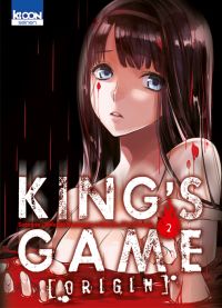  King's game origin T2, manga chez Ki-oon de Kanazawa, Yamada