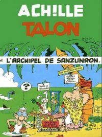  Achille Talon T37 : L'archipel de Sanzunron (0), bd chez Dargaud de Greg