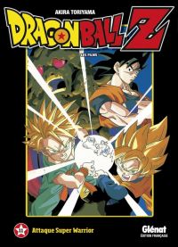  Dragon Ball Z - Les films T11, manga chez Glénat de Toriyama