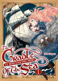  The cradle of the sea - Le berceau des mers T1, manga chez Komikku éditions de Nagano