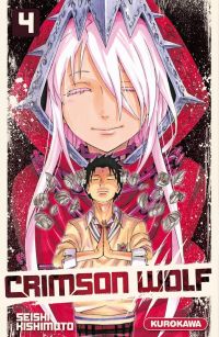  Crimson wolf T4, manga chez Kurokawa de Kishimoto