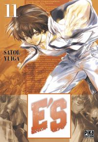  E'S T11, manga chez Pika de Yuiga