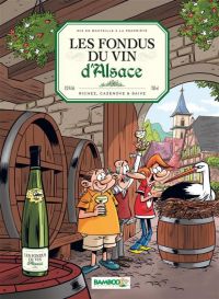 Les Fondus du vin T5 : Alsace (0), bd chez Bamboo de Cazenove, Richez, Saive