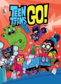  Teen Titans Go ! T2, comics chez Urban Comics de Hagan, Fisch, Wolfram, Hernandez, Gugliotta, Corona, Lawson