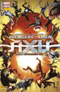  AXIS - Avengers & X-Men T4 : L'affrontement final (0), comics chez Panini Comics de Remender, Yu, Dodson, Kubert, Alanguilan, Aburtov, Delgado, Mounts, Cheung