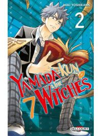  Yamada kun & the 7 witches T2, manga chez Delcourt de Yoshikawa