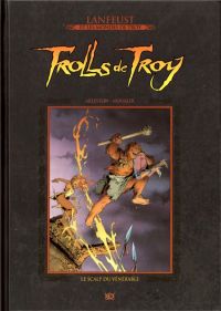  Lanfeust et les mondes de Troy T47 : Trolls de Troy - Le scalp du vénérable (0), bd chez Hachette de Arleston, Mourier, Guth