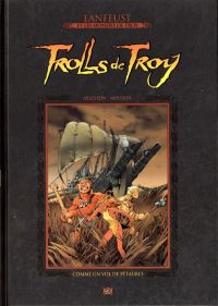  Lanfeust et les mondes de Troy T48 : Trolls de Troy - Comme un vol de pétaure (0), bd chez Hachette de Arleston, Mourier, Guth