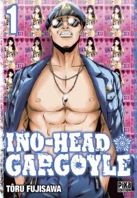  Ino-Head Gargoyle T1, manga chez Pika de Fujisawa
