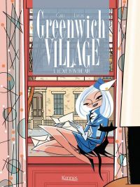  Greenwich Village T1 : Love is in the air (0), bd chez Kennes éditions de Gihef, Lapone