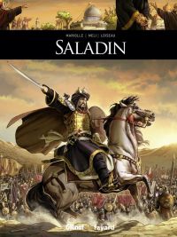 Saladin, bd chez Glénat de Mariolle, Méli, Loiseau