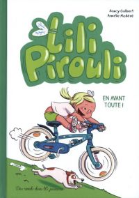  Lili Pirouli T3 : En avant toute ! (0), bd chez Des ronds dans l'O de Guilbert, Modéré