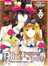 Alice au royaume de joker T6, manga chez Ki-oon de Quinrose, Fujimaru