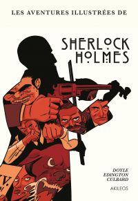 Les aventures illustrées de Sherlock Holmes, comics chez Akileos de Edginton, Culbard