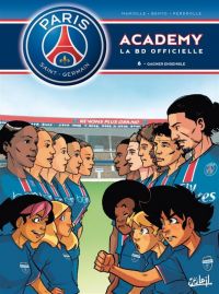  PSG academy T6 : Gagner ensemble (0), bd chez Soleil de Mariolle, Bento, Perdrolle