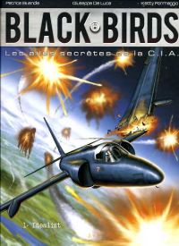  Black Birds Les Ailes secrètes de la C.I.A. T1 : Idealist (0), bd chez Zéphyr de Buendia, De Luca, Jagerschmidt, Formaggio