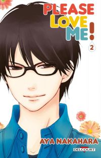  Please love me  T2, manga chez Delcourt de Nakahara