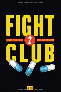 Fight Club 2, comics chez Super 8 éditions de Palahniuk, Stewart, Stewart, Mack