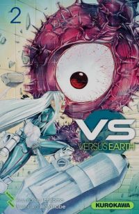  VS Versus Earth T2, manga chez Kurokawa de Ichimoto, Watanabe