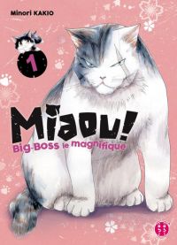  Miaou ! Big-Boss le magnifique  T1, manga chez Nobi Nobi! de Kakio