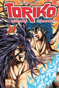 Toriko T27, manga chez Kazé manga de Shimabukuro